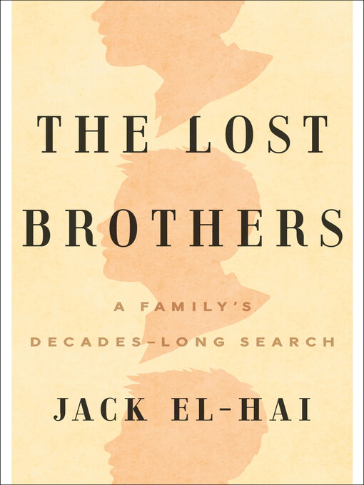 Title details for The Lost Brothers by Jack El-Hai - Available